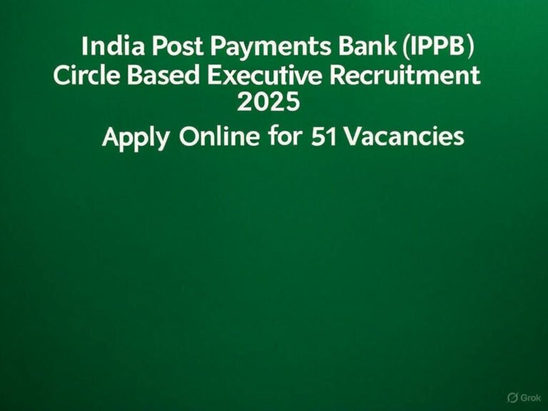 India Post Payments Bank (IPPB) Circle Based Executive Recruitment 2025 – Apply Online for 51 Vacancies